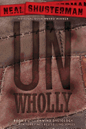 UnWholly (2) (Unwind Dystology)