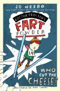 Who Cut the Cheese? (Doctor Proctor's Fart Powder)