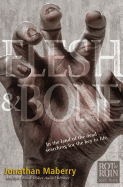 Flesh & Bone (3) (Rot & Ruin)