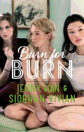 Burn for Burn (The Burn for Burn Trilogy)