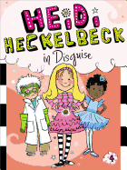 Heidi Heckelbeck in Disguise (4)