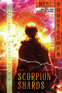 Scorpion Shards (1) (The Star Shards Chronicles)