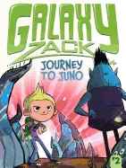 Journey to Juno (2) (Galaxy Zack)