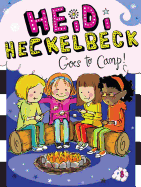 Heidi Heckelbeck Goes to Camp! (8)
