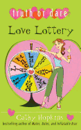 Love Lottery (Truth or Dare)