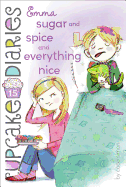 Emma Sugar and Spice and Everything Nice (15) (Cupcake Diaries)