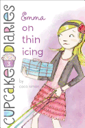 Emma on Thin Icing (3) (Cupcake Diaries)