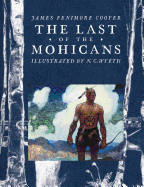 The Last of the Mohicans (Scribner Classics)