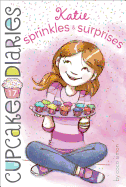 Katie Sprinkles & Surprises (17) (Cupcake Diaries)
