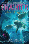 Island of Legends (4) (The Unwanteds)