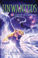 Island of Graves (6) (The Unwanteds)