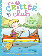 Liz at Marigold Lake (The Critter Club #7)