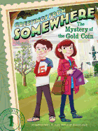 The Mystery of the Gold Coin (1) (Greetings from Somewhere)