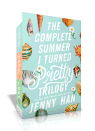 The Complete Summer I Turned Pretty Trilogy: The Summer I Turned Pretty; It's Not Summer Without You; We'll Always Have Summer