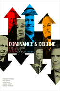 Dominance and Decline: Making Sense of Recent Can