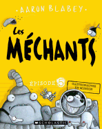 Les Mechants #5: Gaztronautes En Mission