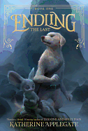 Endling # 1: The Last