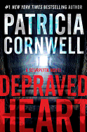 Depraved Heart: A Scarpetta Novel (Kay Scarpetta)