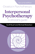 Interpersonal Psychotherapy 2E A Clinician's Guide: A Clinician's Guide