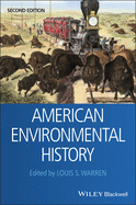 American Environmental History (Wiley Blackwell Readers in American Social and Cultural History)