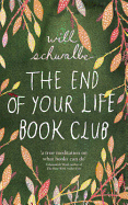 The End of Your Life Book Club: A Mother, a Son and a World of Books