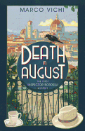 Death in August: Book One (Inspector Bordelli)