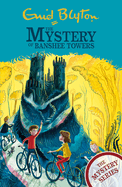 The Mystery of Banshee Towers: Book 15 (The Mystery Series)