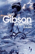 Extinction Game (The Apocalypse Duology)