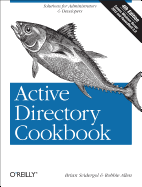 Active Directory Cookbook: Solutions for Administrators & Developers