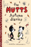 The Mutts Autumn Diaries (Volume 3) (Mutts Kids)