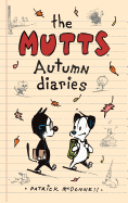 The Mutts Autumn Diaries (Mutts Kids)
