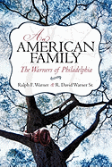 An American Family: The Warners of Philadelphia