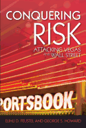 Conquering Risk: Attacking Wall Street and Vegas