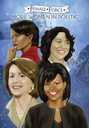 Female Force: Women in Politics Volume 2: A Graphic Novel