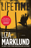 Lifetime: A Novel (3) (The Annika Bengtzon Series)