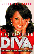 Redefining Diva: Life Lessons from the Original Dreamgirl