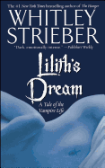 Lilith's Dream: A Tale of the Vampire Life