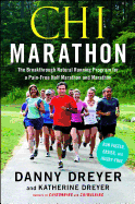 Chi Marathon: The Breakthrough Natural Running Pro