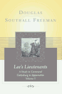 'Lees Lieutenants Volume 3: A Study in Command, Gettysburg to Appomattox'