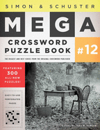 'Simon & Schuster Mega Crossword Puzzle Book #12, Volume 12'