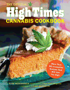 The Official High Times Cannabis Cookbook