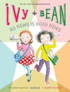Ivy + Bean #8: No News Is Good News