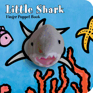 Little Shark: Finger Puppet Book (Little Finger P