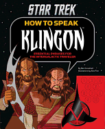 How to Speak Klingon: Essential Phrases for the I