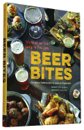 Beer Bites: Tasty Recipes and Perfect Pairings fo