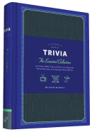 Ultimate Book of Trivia: The Essential Collection