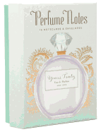 Perfume Notes: 16 Notecards & Envelopes