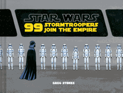 99 Stormtroopers Join the Empire (Star Wars)