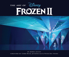 The Art of Frozen 2: (Disney Frozen Art book, Ani