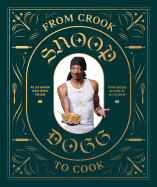 From Crook to Cook: Platinum Recipes from Tha Bos